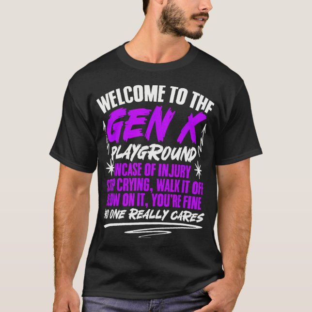Humour Generation X Welcome To Gen X Funny Gen X T-Shirt (Front)