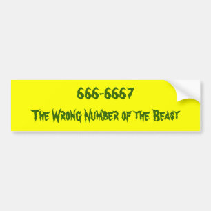Humour of the beast. bumper sticker