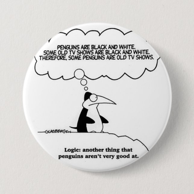 humour-penguin-logic 3 inch round button (Front)