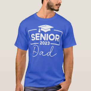Humour Proud Dad Cute Heart Graduate Senior 2023  T-Shirt