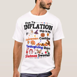 Humour Quote Due to Inflation Halloween cute Spook T-Shirt