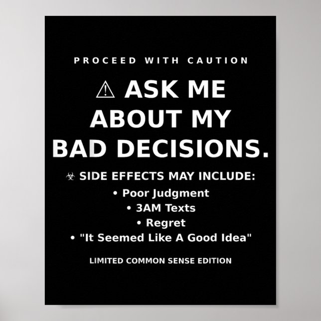 Humour Quote Funny Sarcastic Relatable Graphic Poster (Front)