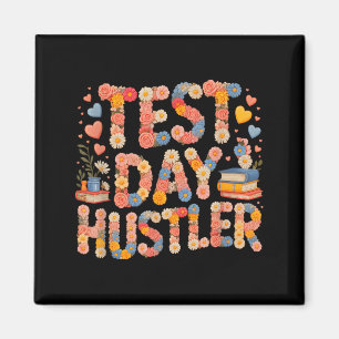 Humour test day hustler mode on math ela squad magnet