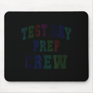 Humour test day prep crew bruh science math mouse pad