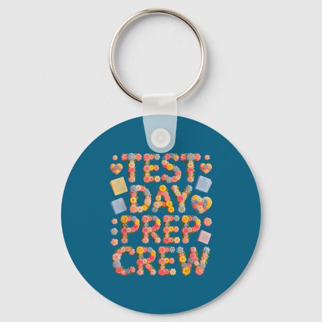 Humour test day prep crew everything is fine keychain (Front)