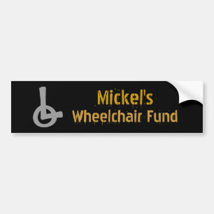 Humour Wheelchair Fund Bumper Sticker
