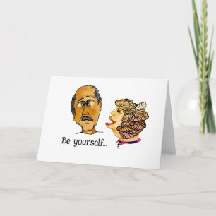 Humourous advice to be yourself card