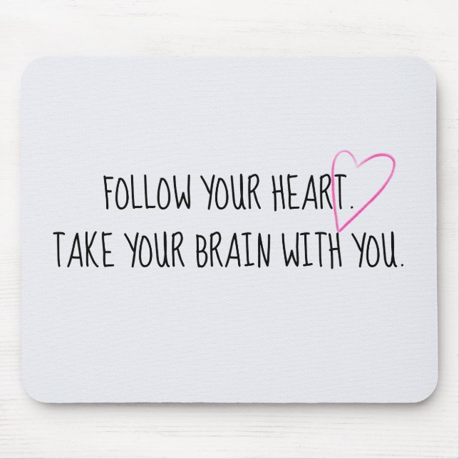 Humourous Advice With Heart Mouse Pad (Front)