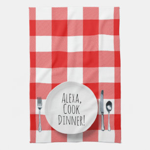 humourous Alexa Command for cooking dinner Kitchen Towel