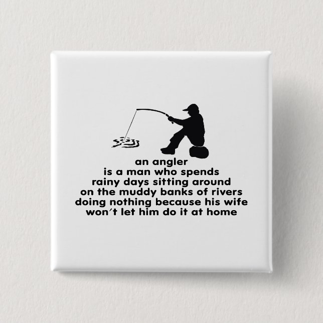 Humourous Angler's 2 Inch Square Button (Front)