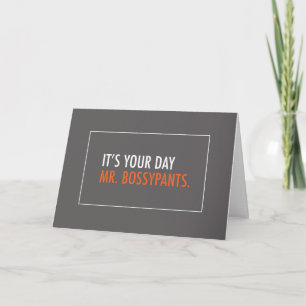 Humourous Boss's Day, Mr. Bossypants Card