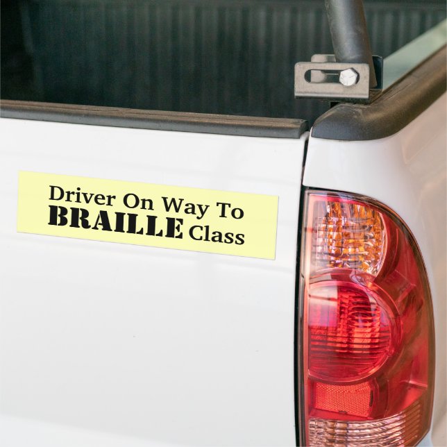 Humourous Braille Class Bumper Sticker (On Truck)