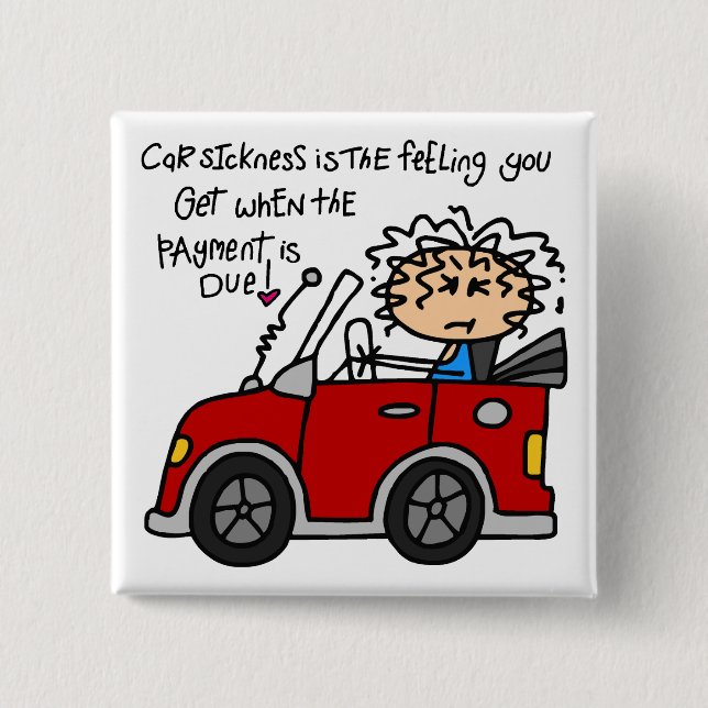 Humourous Car Sickness 2 Inch Square Button (Front)