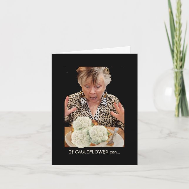 Humourous Cauliflower changing  to Pizza Card (Front)