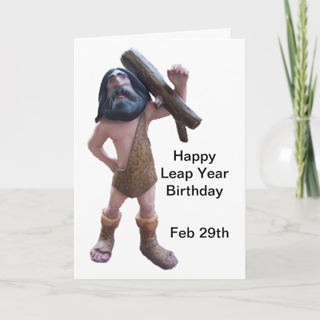 Humourous Caveman Leap Year Birthday Card (Front)