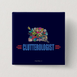 Humourous Clutter 2 Inch Square Button