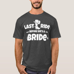 Humourous Countryside Weddings Bachelorettes Bride T-Shirt