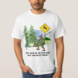 Humourous Deer Hunter's T-Shirt
