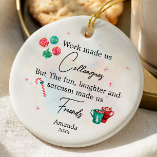 Humourous Festive Office Coworker Christmas Ceramic Ornament