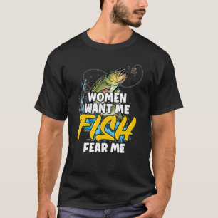 Humourous Fish Fear Me Fishing Quote Fish  Fisherm T-Shirt
