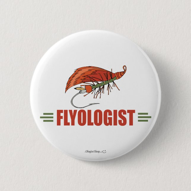 Humourous Fly Tying, Fly Fishing 2 Inch Round Button (Front)