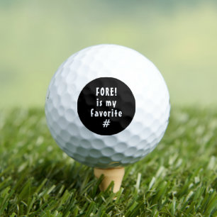 Humourous Fore Is My Favourite Number Golf Balls