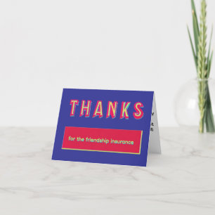 Humourous Friend Insurance Thank You Note Card