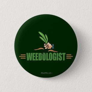 Humourous Gardening 2 Inch Round Button