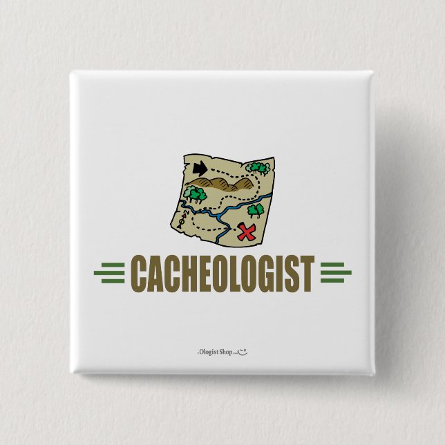 Humourous Geocaching 2 Inch Square Button (Front)