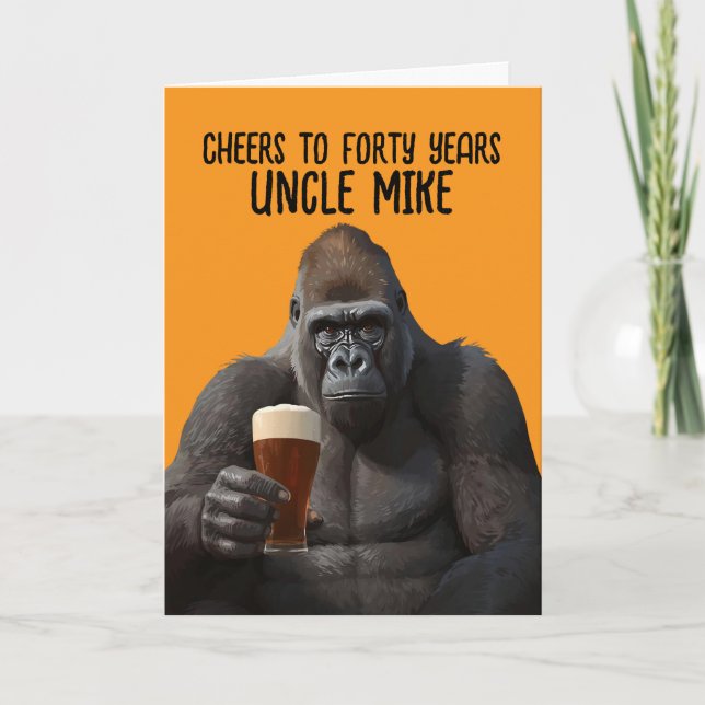 Humourous Gorilla Drinking Beer 40th Birthday Card (Front)
