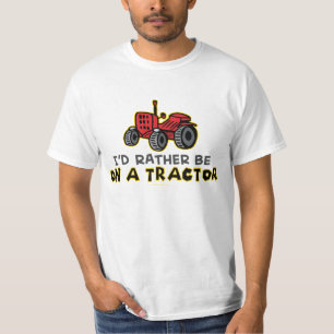 Humourous I'd Rather Be On A Tractor T-Shirt
