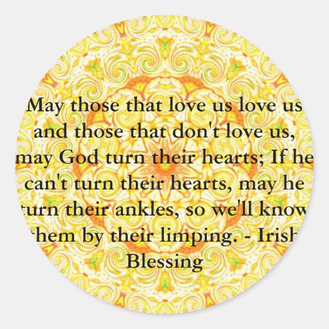 Humourous Irish Blessing from IRELAND Classic Round Sticker (Front)