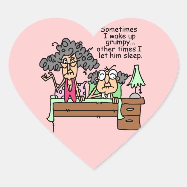 Humourous Let Grumpy Sleep Heart Sticker (Front)