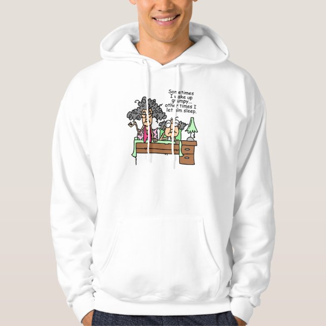 Humourous Let Grumpy Sleep Hoodie (Front)
