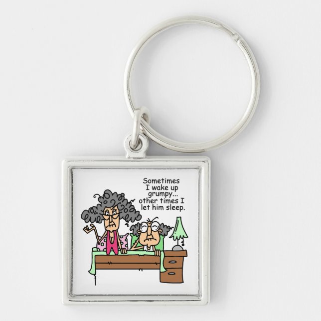 Humourous Let Grumpy Sleep Keychain (Front)