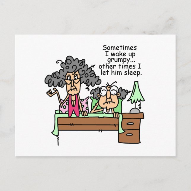 Humourous Let Grumpy Sleep Postcard (Front)