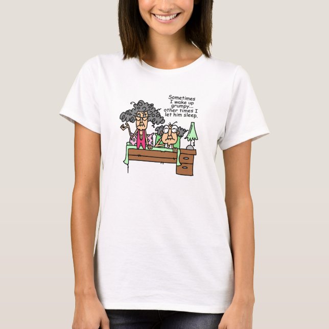 Humourous Let Grumpy Sleep T-Shirt (Front)