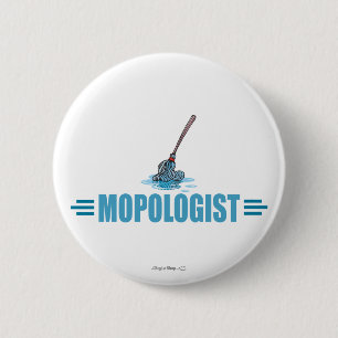 Humourous Mop Mopping 2 Inch Round Button