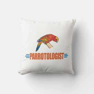 Humourous Parrot Lover Throw Pillow