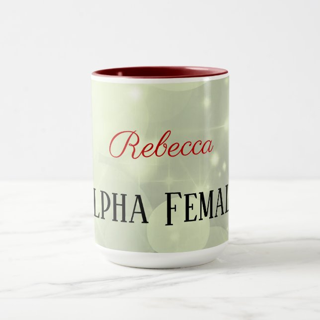 Humourous personalised Alpha Female design Mug (Center)