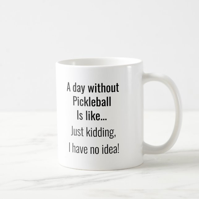 Humourous Pickleball Coffee Mug by Deb Jeffrey (Right)