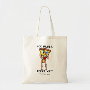 Humourous Pizza You Want A Piece Of Me Tote Bag