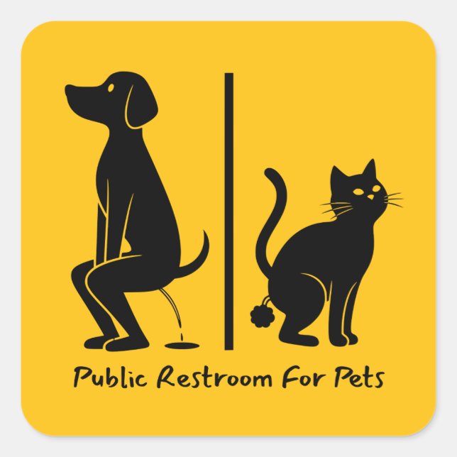 Humourous Public Restroom For Pets Sign Square Sticker (Front)