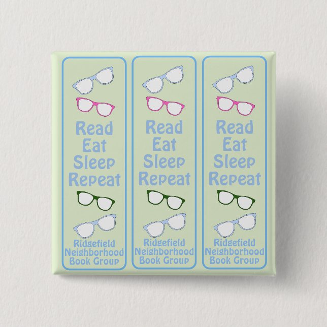 Humourous Read Eat Sleep Repeat Eyeglasses 2 Inch Square Button (Front)