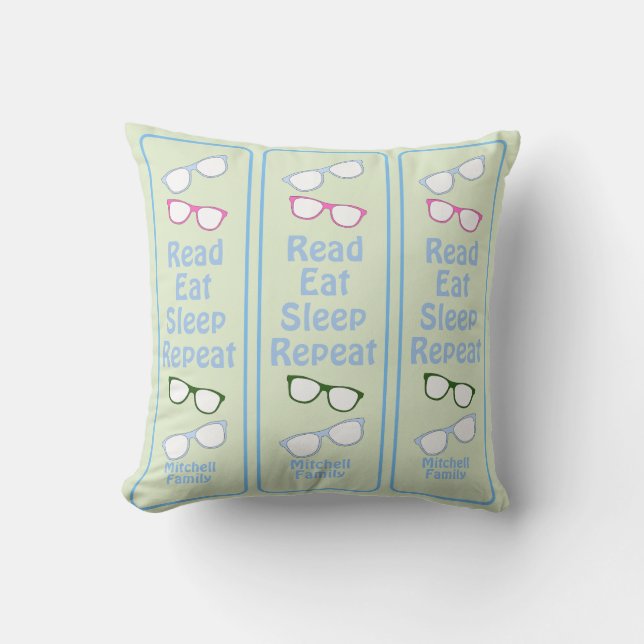 Humourous Read Eat Sleep Repeat Eyeglasses NAME Throw Pillow (Front)