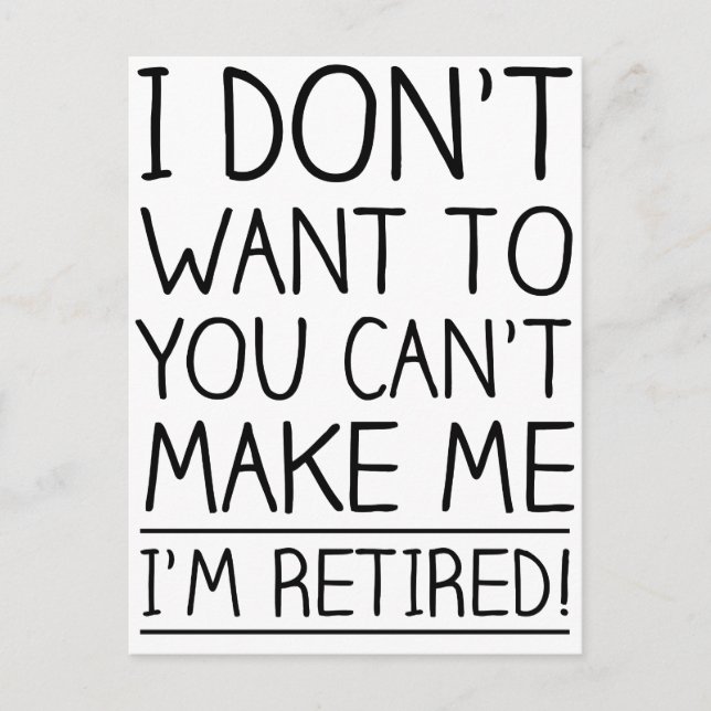 Humourous Retirement Quote Postcard (Front)