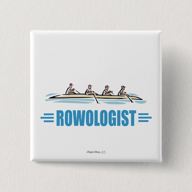 Humourous Rowing 2 Inch Square Button (Front)