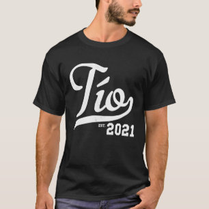 Humourous Sporty Spanish Tio 2021 Pun Sayings T-Shirt