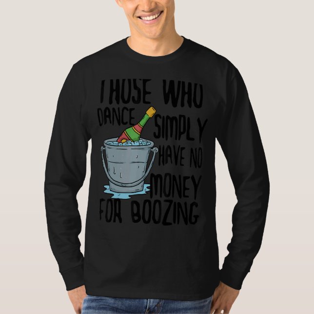 Humourous Statement Sarcasm Joke  Witty T-Shirt (Front)