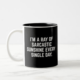 Humourous sunshine, I'm a ray of sarcastic sunshin Two-Tone Coffee Mug